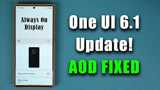 Download Samsung One UI 6.1 Update - ALWAYS ON DISPLAY ISSUE FIX MP3