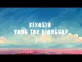 Download Lagu Kertas - Kekasih yang tak Dianggap (Lirik)