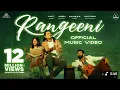 Download Lagu RANGEENI - Music Video | Amit Trivedi x Jubin Nautiyal x Hansika Pareek x Amitabh Bhattacharya