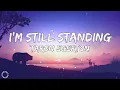I'm Still Standing - Taron Egerton (Lyrics) Of Movie Sing
