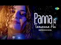 Download Lagu Panna Ki Tamanna Hai | Recreation | Deepshikha Raina | Anurag-Abhishek | Heera Panna Songs