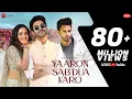 Download Lagu Yaaron Sab Dua Karo | Aparshakti K, Jasmin B| Meet Bros, Stebin Ben, Danish, Kumaar| New Song 2022