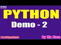 PYTHON tutorials Demo - 2 by Mr Ram On 20-01-2021 7PM