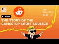 GameStop stock short squeeze Reddit traders take GME on a wild ride I FT Film