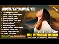 Download Lagu KAU MENGENAL HATIKU - LAGU PENYEMANGAT PAGI HARI 2025 || LAGU ROHANI KRISTEN TERBARU 2025 (LIRIK)