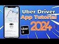 How To Use Uber Driver App - 2024 Training Tutorial