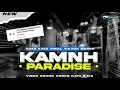 Download Lagu DJ VIRAL TIKTOK - KAMNH X PARADISE - KATA KATA SOUND HOREG FYP TIKTOK