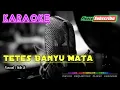 Download Lagu TETES BANYU MATA -Itih S- KARAOKE