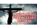Download Lagu 7 Perkataan Yesus Di Atas Salib