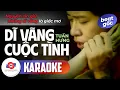 Download Lagu DĨ VÃNG CUỘC TÌNH - KARAOKE (BEAT GỐC) || TUẤN HƯNG || Nguyện xin giữ những dĩ vãng là giấc mơ
