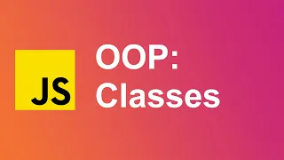 8 Classes Object-Oriented Programming in JavaScript