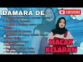 Download Lagu DAMARA DE FULL ALBUM NO IKLAN TERBARU 2024 - MACAK KELARAN GATHUK KDRT NRESNANI