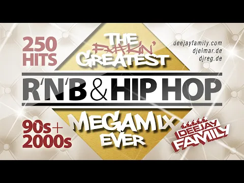 Download MP3 The Greatest RnB & Hip Hop Megamix Ever ★ 90s & 2000s ★ 250 Hits ★ Best Of ★ Old School