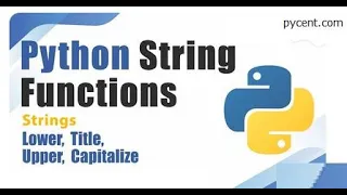 What are String Functions Lower Upper Title Capitalize Functions in Python Beginner tutorial
