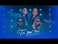 Download Lagu Las Rodes X FRAN Y NICO - TU PA' MI (Vídeo Oficial)