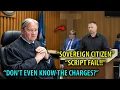You Don t Even Know Your Charges Judge Roasts Sovereign Citizen In Court