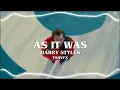 Download Lagu as it was - harry styles [edit audio]
