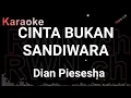 Lagu Cinta Bukan Sandiwara - Dian Piesesha - karaoke.