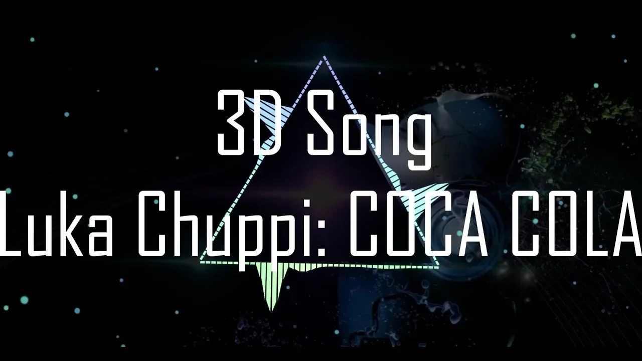 Luka Chuppi: COCA COLA Song| 3D Audio|Binaural Audio|3D effects