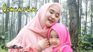 qomarun new cover by aishwa nahla karnadi ft aisyah betalia official music video 