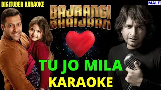 tu jo mila digituberkaraoke bhajrangibhaijaan kk salmankhan karinakapoorkhan hindikaraoke