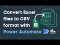 Convert Excel file into CSV format with Power Automate XLSX to CSV