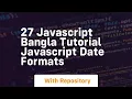 27 javascript bangla tutorial javascript date formats