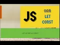 What is VAR Let in JavaScript Learn javascript Jvascript ES6 and Es5 JS Tutorial 2021