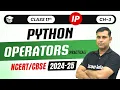 Operators in Python PRACTIAL Class 11 Information Practices Ch 3 Python Fundamental Code-065