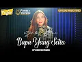 Download Lagu BAPA YANG SETIA (official worship video) - Gaby Rene #powerofworship #jonathanprawira