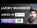 GFG POTD Lucky Numbers GeeksForGeeks Problem of the Day PlacementsReady
