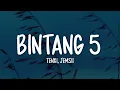 Tenxi & Jemsii - Bintang 5 (Lirik Lagu)
