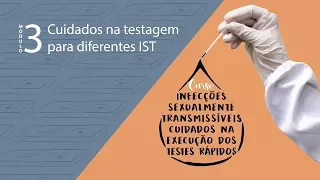 IST - Cuidados na execução dos testes rápidos - Módulo 3 atualizado