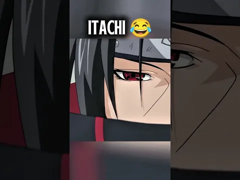 Itachi Uchiwa 🤦😂 #shorts