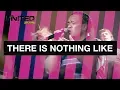 Download Lagu There Is Nothing Like - Hillsong UNITED - Look To You