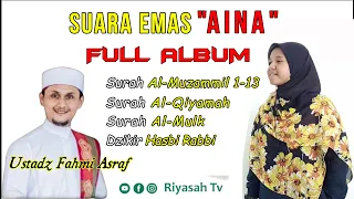 Download suara emas aina full album murid ustadz fahmi asraf MP3