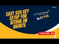 Easy SSH Key Setup for GitHub on Ubuntu - Let s Get Secure