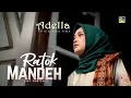 Download Lagu Lagu Minang Terbaru 2022 - Adella - Ratok Mandeh (Official Video)