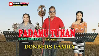 padamu tuhan charles hutagalung cover by donbers family channel dfc malaka