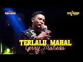 Download Lagu TERLALU MAHAL - Gerry Mahesa NEW PALLAPA || PSP BATANGAN