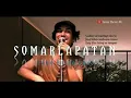 Somarlapatan - Iwan Fheno (Cover ) Cipt. Willy Hutasoit