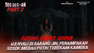 UJI NYALI BERUJUNG PETAKA! | DEGDEGAN EPS 9 PART 2