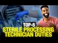 What does a Sterile Processing Technician Do Top Duties Skills