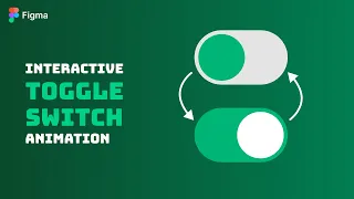 Create Fully Interactive Toggle Switch Animation Figma Tutorial For Beginners