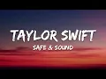 Download Lagu Taylor swift - Safe \u0026 Sound (Taylor’s Version) (Lyrics) Ft. Joy Williams, John Paul White