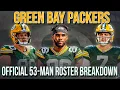 Breaking Down The Green Bay Packers 53-Man Roster