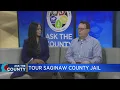 Ask the County Tour Saginaw County Jail