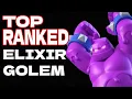 UNSTOPPABLE E-GOLEM PUSHES Top ranked End Season Matches Clash Royale