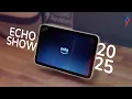 Amazon Echo Show 2025 Review Time to Upgrade