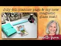 Download Lagu July 4th Planner Page \u0026 My New Magnetic Glass Mat!
